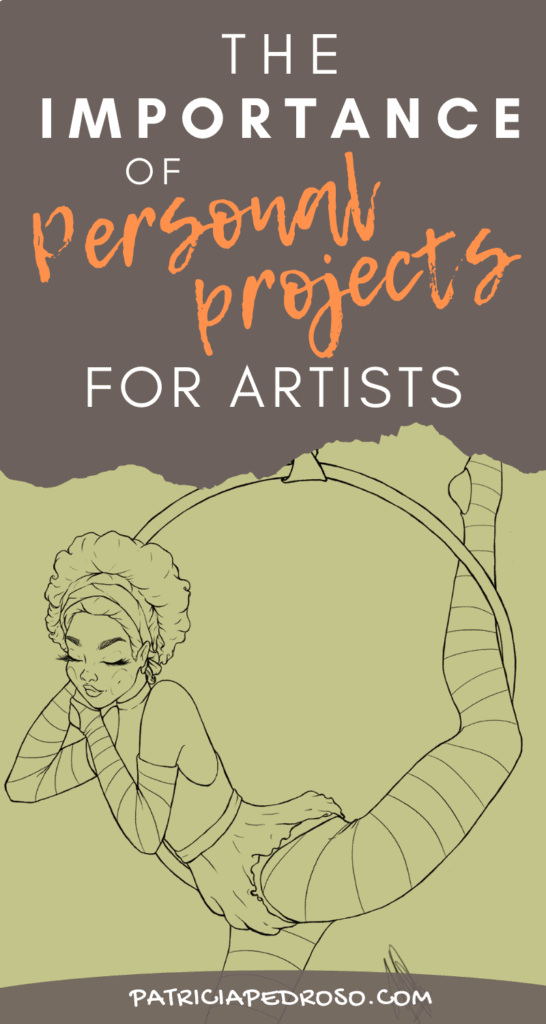 the importance of personal projects for artists