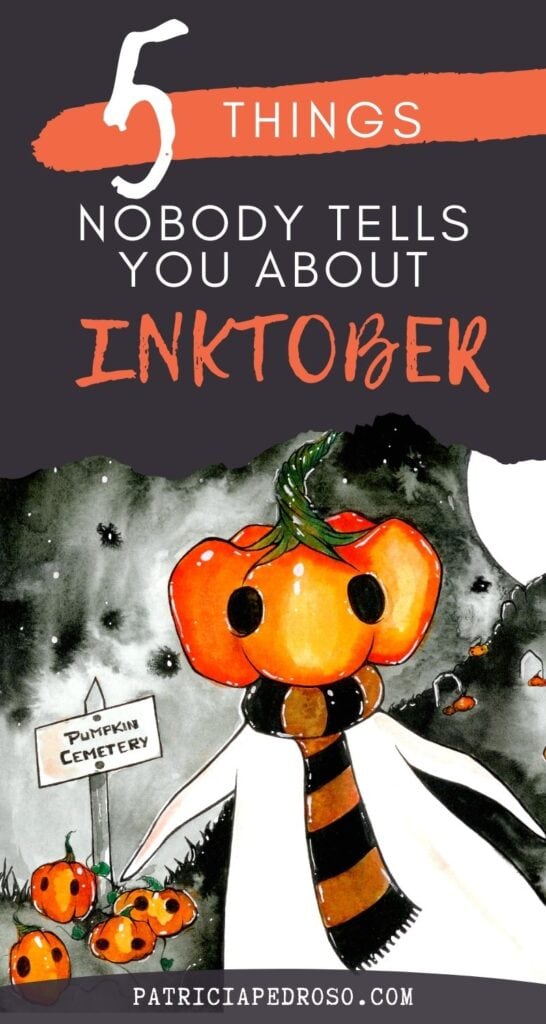 5 things nobody tells you about inktober
