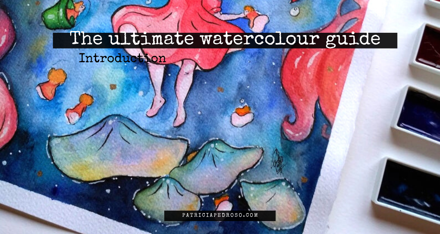 the ultimate watercolour guide introduction