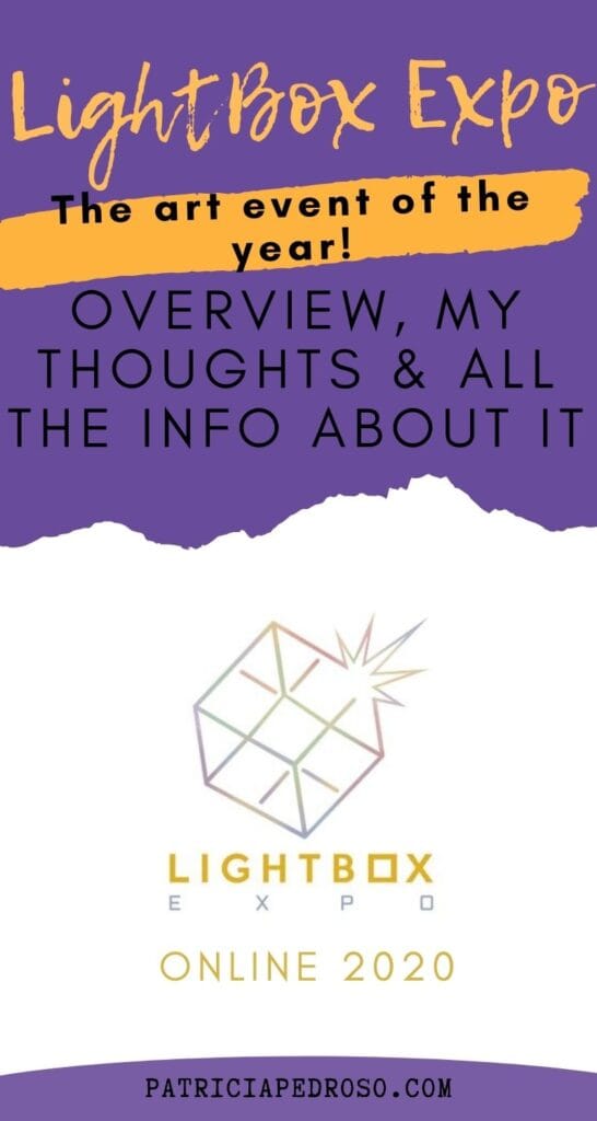 Ligthbox expo online 2020 - my toughts, insight & opinion of the art event of the year