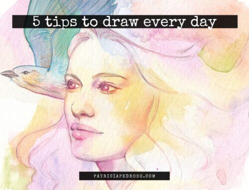 How to Motivate Yourself to Draw Every day – in 5 tips!